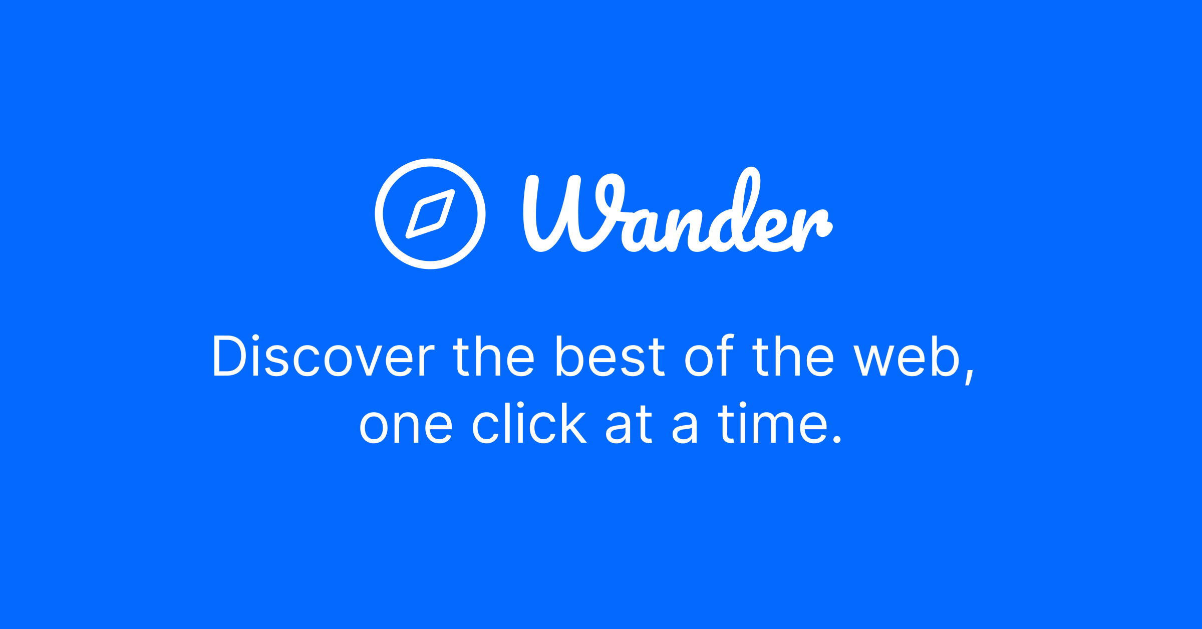 Wander the Web - Discover the Internet, One Click at a Time